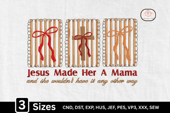 Jesus Made Her a Mama